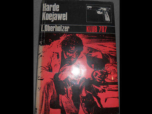 HARDE KOEJAWEL - L. OBERHOLZER - KLUB 707