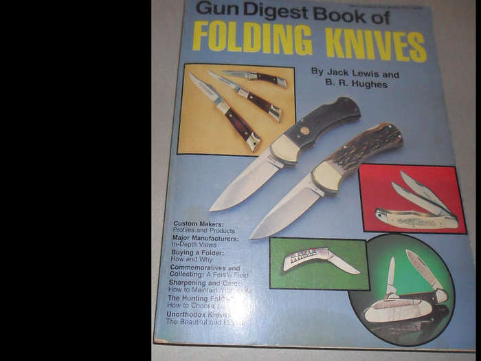 FOLDING KNIVES - GUN DIGEST BOOK OF - JACK LEWIS & B.R. HUGHES