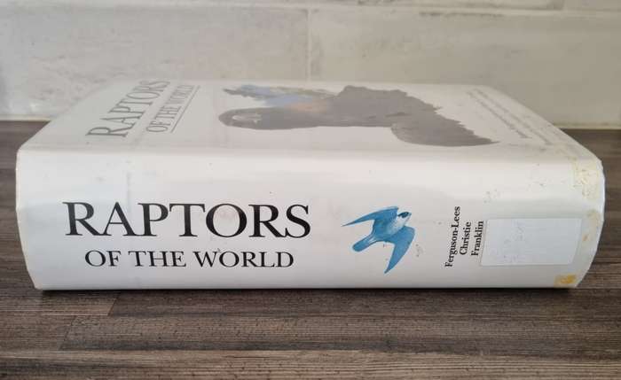 Raptors of the World - James Ferguson-Lees + David Christie