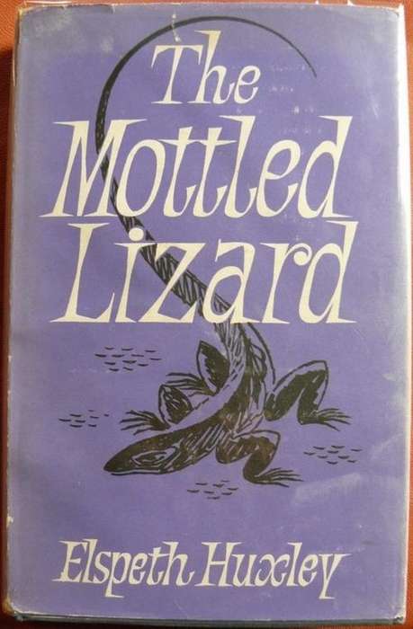 The Mottled Lizard. Huxley, Elspeth