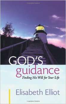 God's Guidance by Elisabeth Elliot