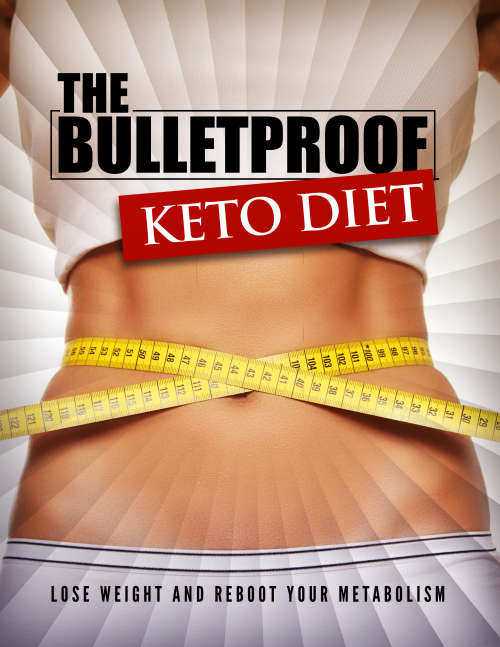 The Bulletproof Keto Diet (PDF ebook)
