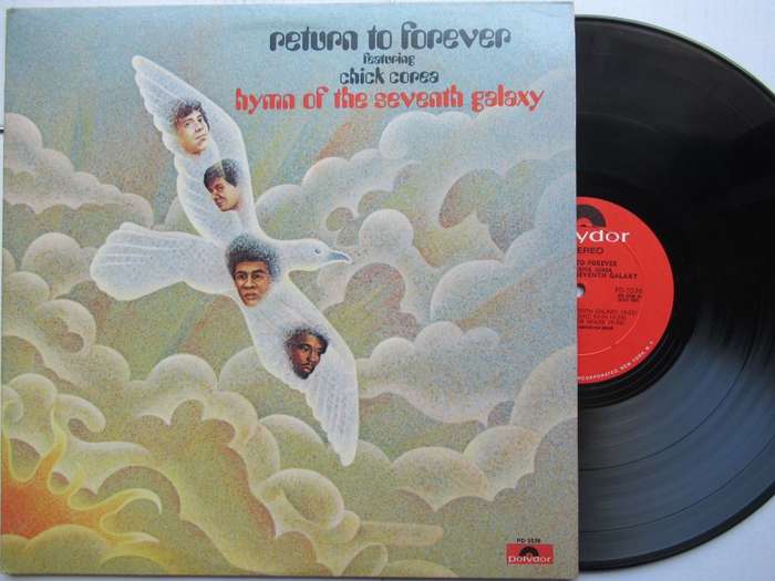 RETURN TO FOREVER AND CHICK COREA - HYMN OF THE SEVENTH GALAXY - USA VG+ /VG+