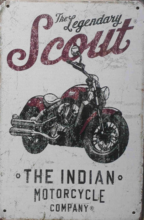 Indian motorcycles, The legendary Scout metal sign