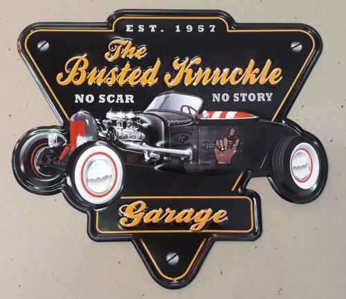 The Busted Knuckle Garage Embossed metal sign