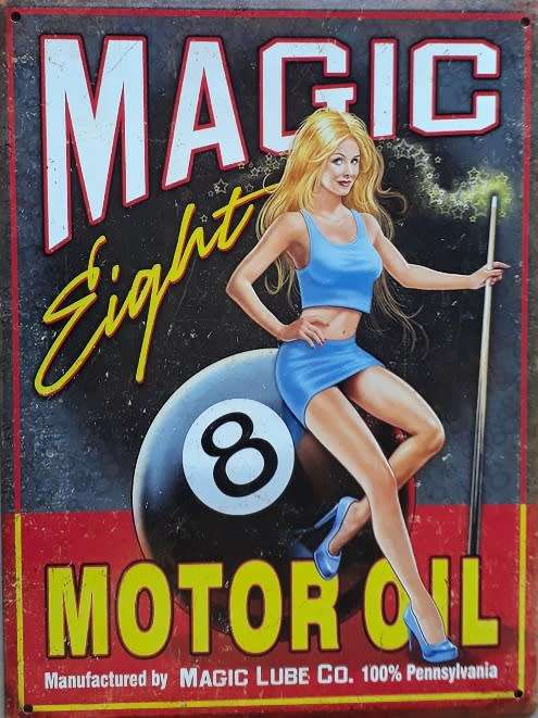 Magic motor oil, garage metal sign.