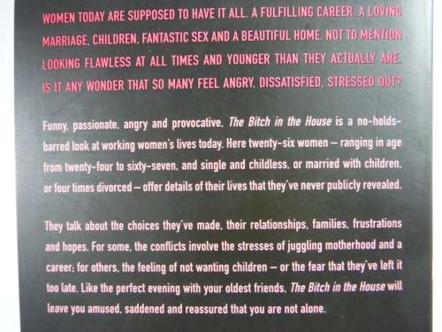The B!tch in the House - Edited by Cathi Hanauer- PAPERBACK