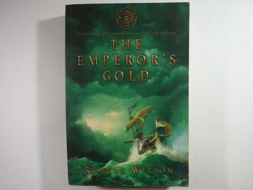 The Emperor`s Gold - Robert Wilton (SOFTCOVER)