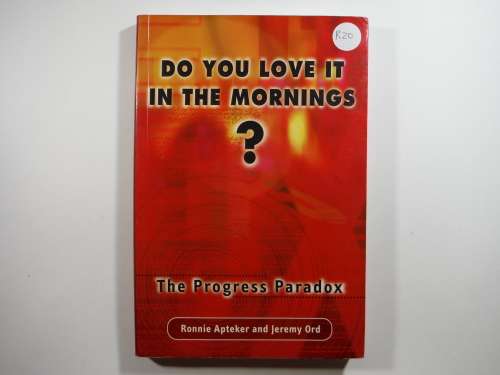Do you Love IT in the Mornings - Paperback - Ronnie Apteker and Jeremy Ord