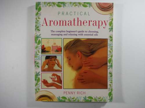 Practical Aromatherapy - Softcover - Penny Rich