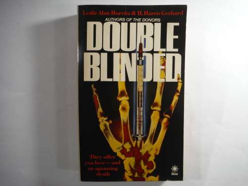 Double Blinded- Leslie Alan Horvitz and H.Harris Gerhard (Horror Novel) -SOFTCOVER