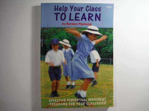 Help Your Class To Learn by Barbara Pheloung -PAPERBACK