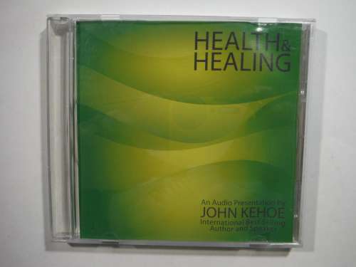 Health and Healing- Audio CD presentation by John Kehoe