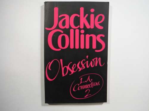 Obsession- SOFTCOVER- Jackie Collins (LA Connections )