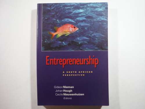 Entrepreneurship : A South African Perspective - Softcover - Gideon Nieman