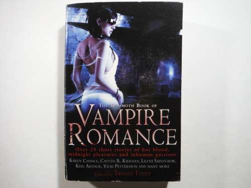 The Mammoth Book of Vampire Romance - Paperback - Edited by Trisha Telep