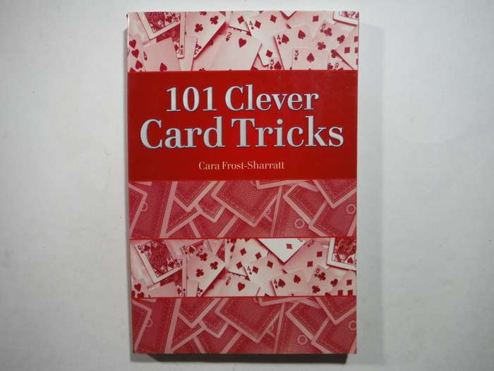 101 Clever Card Tricks - Paperback - Cara Frost-Sharratt