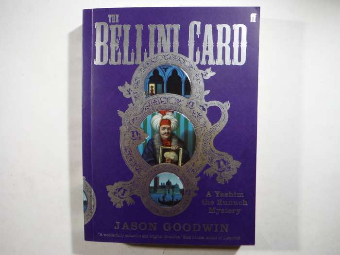 The Bellini Card : A Yashim the Eunuch Mystery - Paperback - Jason Goodwin