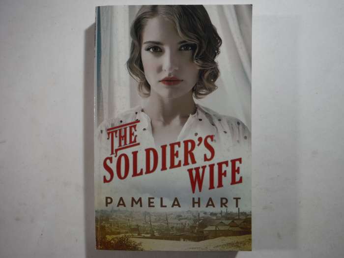 The Soldier`s Wife - Paperback - Pamela Hart