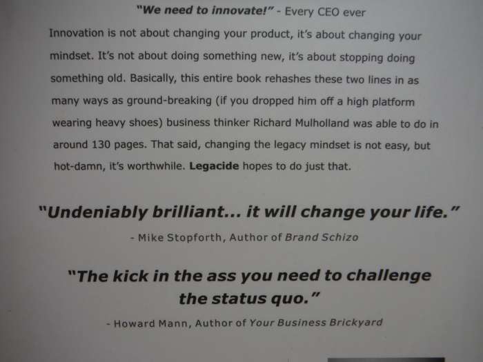 Legacide : Why Legacy Thinking is the Silent Killer of Innovation - Paperback - Richard Mulholland