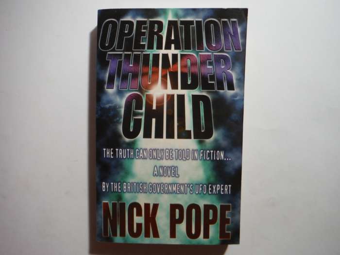 Operation Thunder Child - Paperback - Nick Pope
