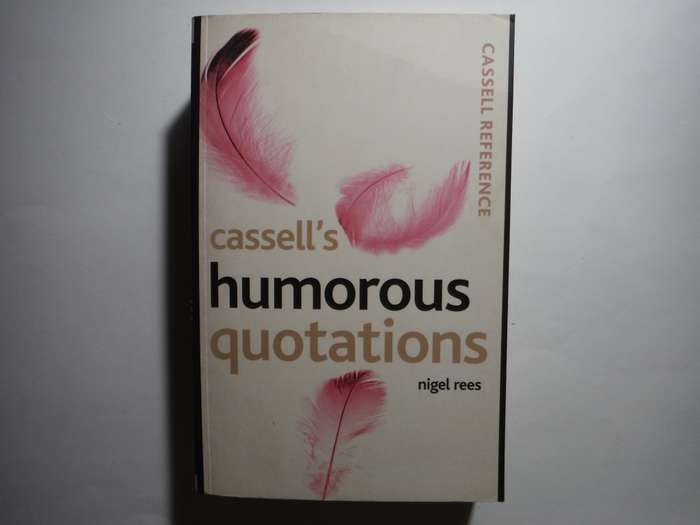 Cassell`s Humorous Quotations - Paperback - Nigel Rees