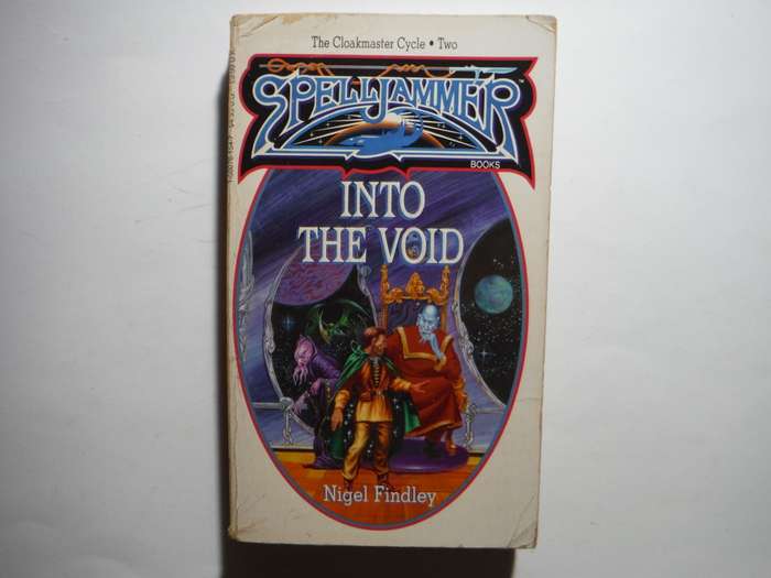 Spelljammer Books : Into the Void : The Cloakmaster Cycle Two - Paperback - Nigel Findley