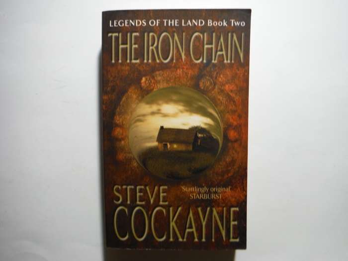 The Iron Chain : Legends of the Land : Book Two - Paperback - Steve Cockayne