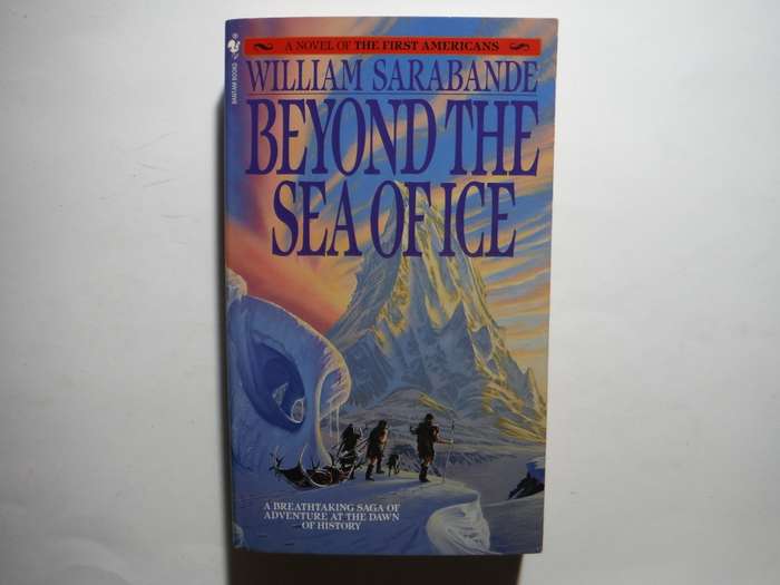 Beyond the Sea of Ice - Paperback - William Sarabande