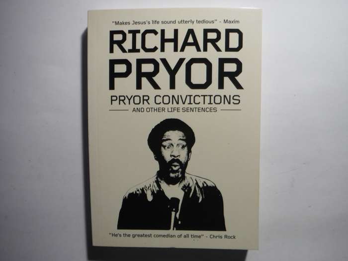 Richard Pryor : Pryor Convictions and Other Life Sentences - Paperback