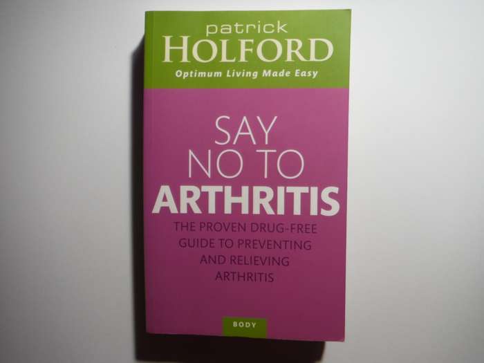 Say No to Arthritis - Paperback - Patrick Holford