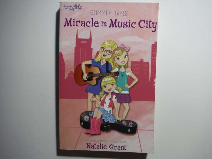 Glimmer Girls : Miracle in Music City - Paperback - Natalie Grant