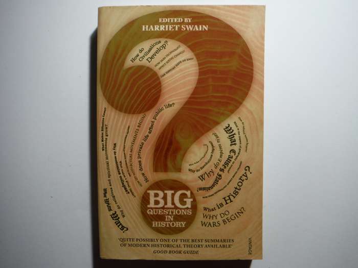 Big Questions in History - Paperback - Edited by Harriet Swain