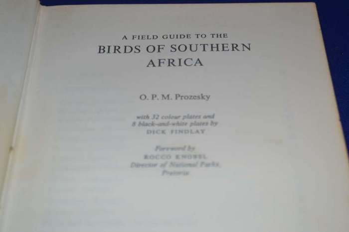 A Field Guide to the Birds of Southern Africa By O.P.M. Prozesky