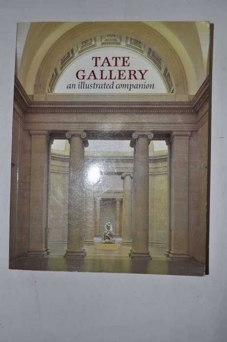 `TATE GALLERY AN ILLUSTRATED COMPANION` BY SIMON WILSON