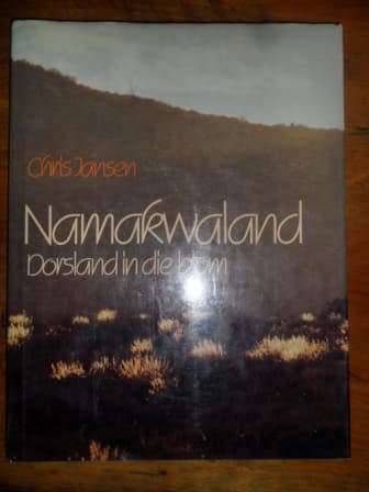 `NAMAKWALAND DORSLAND IN DIE BLOM` BY CHRIS JANSEN