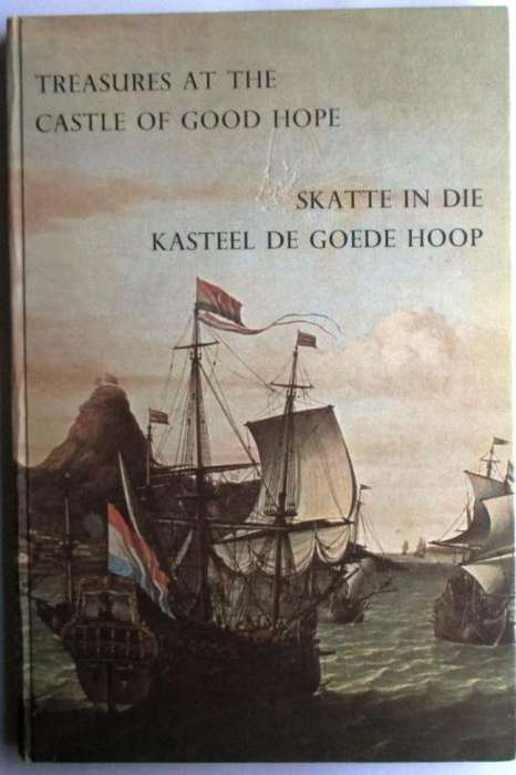 `TREASURES AT THE CASTLE OF GOOD HOPE` BY WILLIAM FEHR