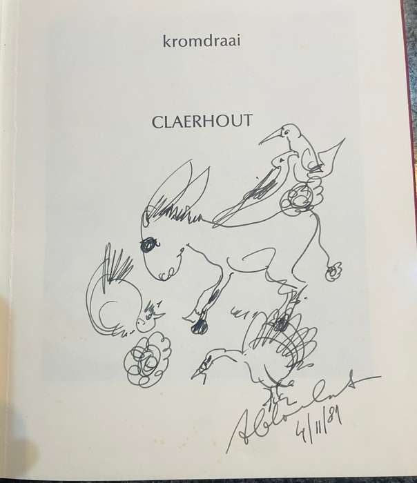 CLAERHOUT - SIGNED WITH A SKETCH `KROMDRAAI`
