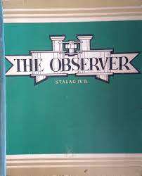 SIGNED!! `THE OBSERVER STALAG IV B REPRODUCTION OF A HAND-PRINTED PRISONER OF WAR WALL NEWSPAPER`