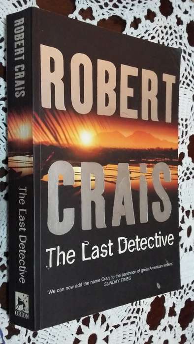 Robert Crais - The Last Detective