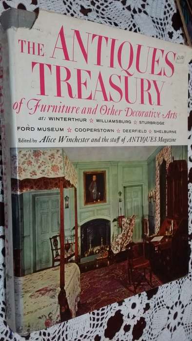 The Antiques Treasury by Alice Winchester