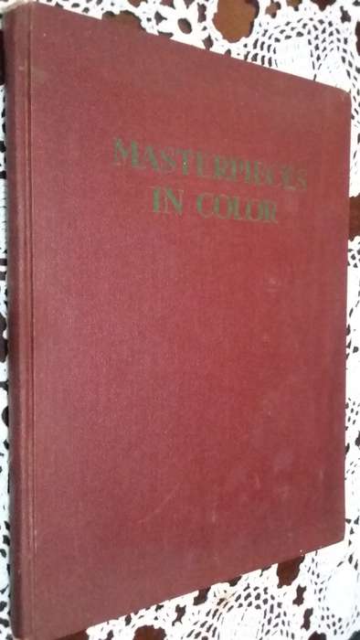 Masterpieces in Color at the Metropolitan Museum of Art edited by Bryan Holme
