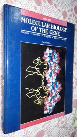 Molecular Biology of the Gene       Watson Hopkins Roberts Steitz Weiner