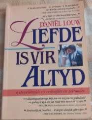 Liefde is vir Altyd   Daniel Louw