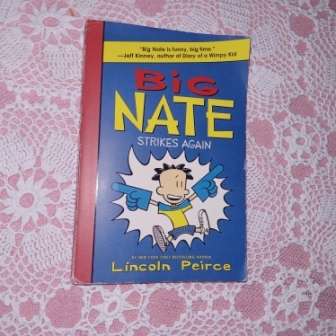 Big Nate Strikes Again  Lincoln Peirce