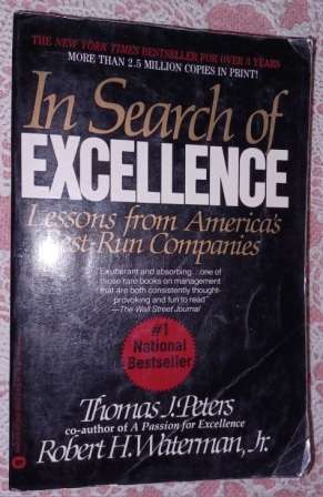 In Search of Excellence by Thomas J Peters & RH Waterman