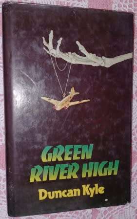 Green River High  Duncan Kyle