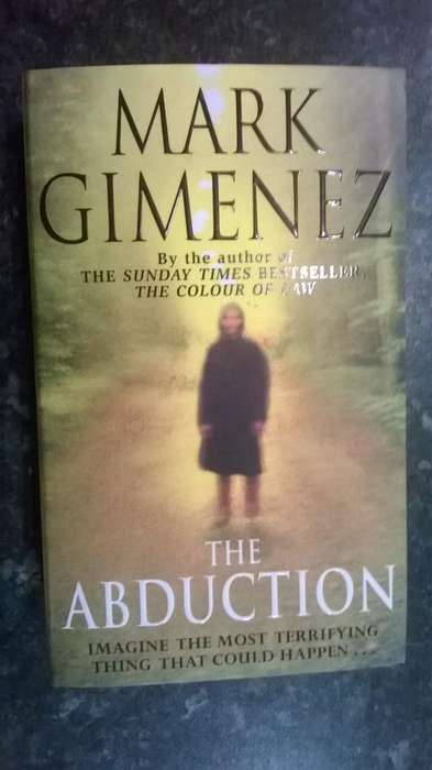 Mark Gimenez - The Abduction