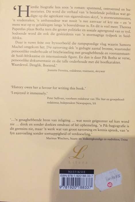 Pik Botha en sy tyd - Theresa Papenfus