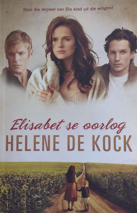 Elisabet se oorlog - Helene de Kock